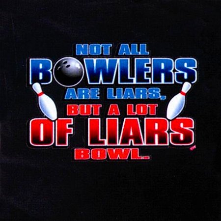 Not All Bowlers Are Liars T-Shirt Black Main Image