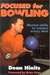 Review the Focused For Bowling by Dean Hinitz