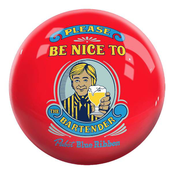OnTheBallBowling Pabst Please Be Nice to the Bartender Ball