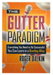 Review the The Gutter Paradigm Book