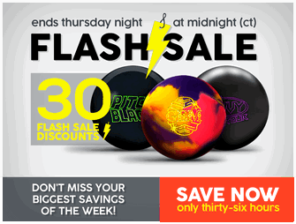 Flash Sale : Discounts on Bowling Balls, Bowling Bags, Bowling Shoes, and Accessories