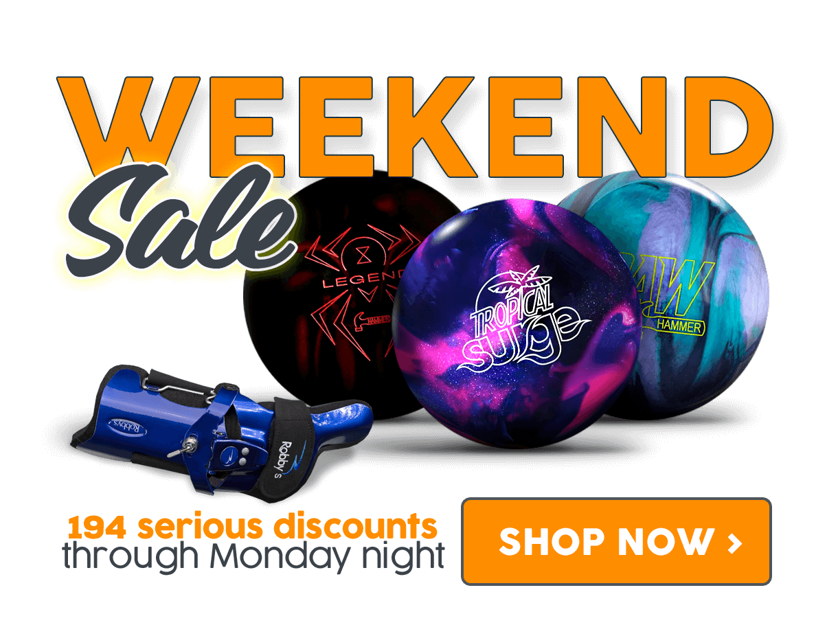 Weekend Sale : Discounts on Bowling Balls, Bowling Bags, Bowling Shoes, and Accessories