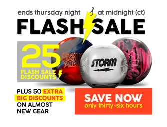 Flash Sale : Discounts on Bowling Balls, Bowling Bags, Bowling Shoes, and Accessories