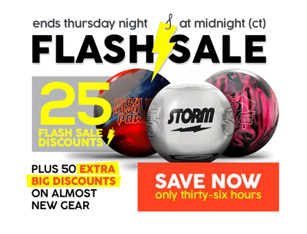 Flash Sale : Discounts on Bowling Balls, Bowling Bags, Bowling Shoes, and Accessories