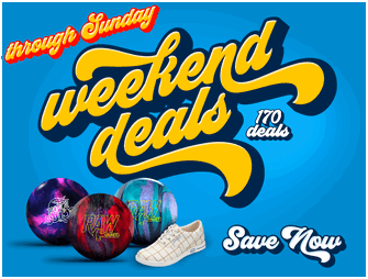 Weekend Sale : Discounts on Bowling Balls, Bowling Bags, Bowling Shoes, and Accessories