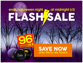 Flash Sale : Discounts on Bowling Balls, Bowling Bags, Bowling Shoes, and Accessories