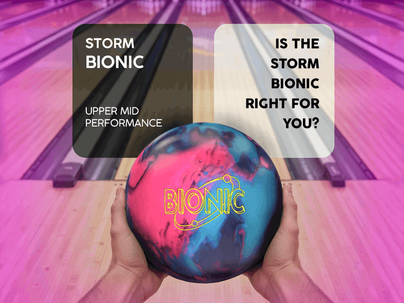 Bowling Balls Knowledge and Resources: Storm Bionic Ball Review: Is the Bionic the best benchmark hybrid for league bowlers?