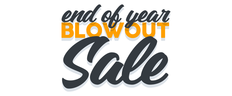 End of Year Blowout