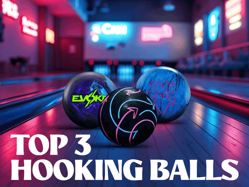 Bowling Balls Knowledge and Resources: What are the TOP 3 Hooking Balls available as of June, 2026?